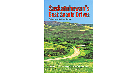 Saskatchewan's Best Scenic Drives book cover