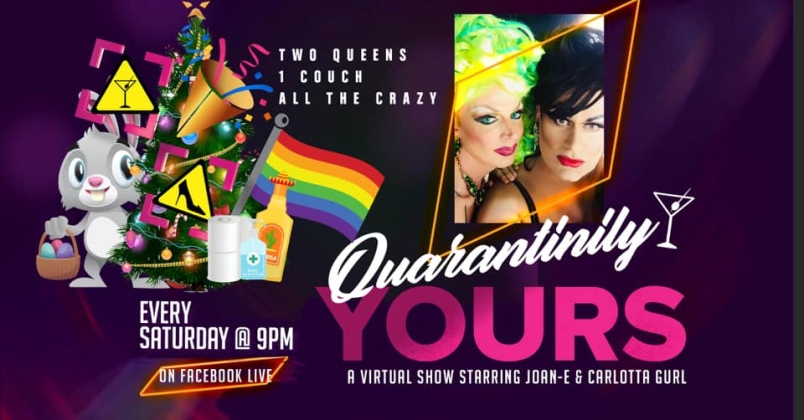 Joan-ie and Carlotta Gurl are producing virtual drag shows from Carlotta's couch on Facebook Live beginning March 21. Poster submitted